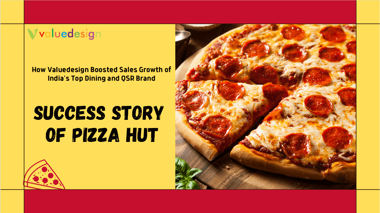 Pizza Hut: processing and distribution for an omnichannel QSR program